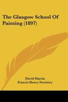The Glasgow School of Painting 1120032369 Book Cover