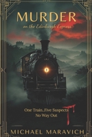 Murder: On The Edinburgh Express B0H1HX97LZ Book Cover