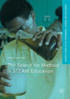 The Search for Method in Steam Education 3319558218 Book Cover