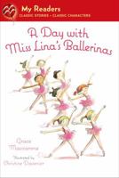 A Day with Miss Lina's Ballerinas 125004717X Book Cover