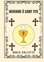 Neuvaine à Saint Tite (French Edition) B0DVQ9N1Z4 Book Cover