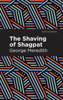 The Shaving of Shagpat 1502401649 Book Cover
