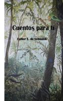 Cuentos para ti 149449566X Book Cover