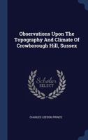 Observations Upon the Topography and Climate of Crowborough Hill, Sussex 1241324050 Book Cover