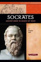 Socrates: Ancient Greek in Search of Truth 0756518741 Book Cover