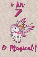 I am 7 & Magical! NoteBook: Unicorn NoteBook for 7 years old girls with cute unicorns Features: 1655269615 Book Cover