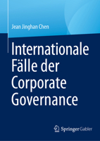 Internationale Fälle Der Corporate Governance 9819973368 Book Cover