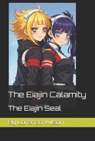 The Eiajin Calamity: Reconnaissance Of The Reckoning B0FF582Z51 Book Cover
