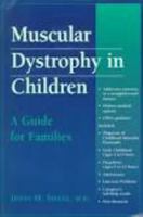Muscular Dystrophy in Children: A Guide for Families 1888799331 Book Cover