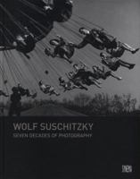 Wolf Suschitzky - Seven Decades Of Photography ^ 390164461X Book Cover