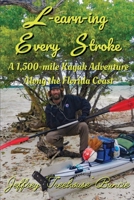 L-earn-ing Every Stroke 0578785420 Book Cover