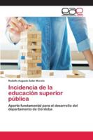 Incidencia de la educación superior pública 6202139471 Book Cover