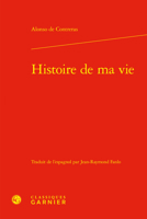 Histoire De Ma Vie (Geographies Du Monde, 37) 2406157784 Book Cover