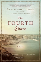 The Fourth Shore: The Confines of the Shadow Volume II 1628728361 Book Cover