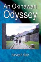 An Okinawan Odyssey 0741407019 Book Cover
