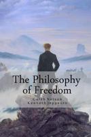 The Philosophy of Freedom 147923897X Book Cover