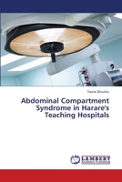 Abdominal Compartment Syndrome in Harare's Teaching Hospitals 3659467375 Book Cover