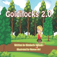 Goldilocks 2.0 B08TQDLW9Y Book Cover