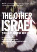 The Other Israel: Voices of Refusal and Dissent 156584789X Book Cover