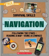 Navigation (A True Book: Survival Skills) (A True Book 1338853740 Book Cover
