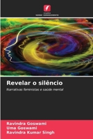 Revelar o silêncio (Portuguese Edition) 6208307996 Book Cover