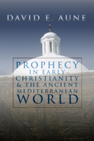Prophecy in Early Christianity and the Ancient Mediterranean World 080280635X Book Cover