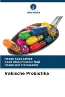 Irakische Probiotika (German Edition) 6208609550 Book Cover