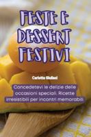 Feste E Dessert Festivi (Italian Edition) 1835831583 Book Cover