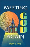 Meeting God Again 0788016083 Book Cover