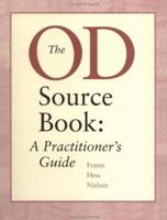 The OD Source Book: A Practitioner's Guide 0883901722 Book Cover