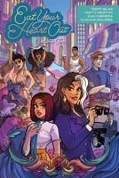 Eat Your Heart Out Vol. 2: Reap What You Sew (2) 1637158106 Book Cover