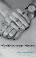 Mit meinem letzten Atemzug 3743162229 Book Cover