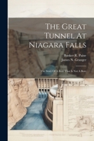 The Great Tunnel At Niagara Falls: The Story Of A Bore That Is Not A Bore 1022336770 Book Cover