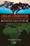 African Communities In Asia And The Mediterranean 1592218512 Book Cover