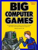 Big Computer Games: Enhanced Edition 1387854011 Book Cover