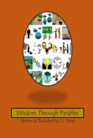 Wisdom Through Parables 1365569012 Book Cover