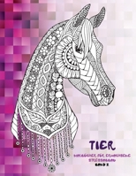 Malbücher für Erwachsene Stressabbau - Band 2 - Tier B08TZK8VJQ Book Cover