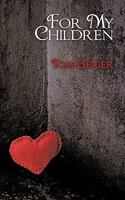 For My Children 1449005977 Book Cover