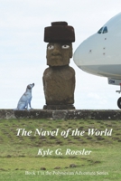 The Navel of the World 1544154119 Book Cover