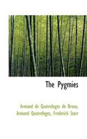 The Pygmies 1017082693 Book Cover