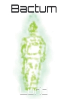 Bactum: Lurid B08CG4DGKS Book Cover