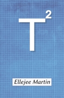 T Squared 1792800940 Book Cover