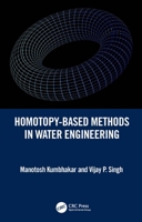Homotopy-Based Methods in Water Engineering B0C6S5Z2NB Book Cover