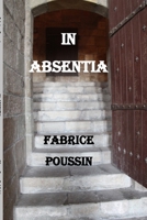 In Absentia 177403171X Book Cover