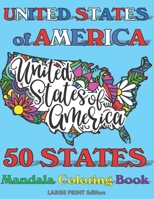 50 States Mandala Coloring Book: United States of America Coloring Book for Adults and Children of All Ages B08HGTJGB6 Book Cover