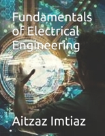 Fundamentals of Electrical Engineering null Book Cover