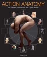 Action Anatomy: For Gamers, Animators, and Digital Artists 006073681X Book Cover