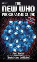 The New Who Programme Guide 0957606230 Book Cover