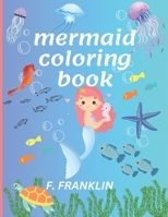 mermaid coloring book B0C12D8T8S Book Cover