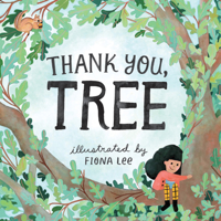 Thank You, Tree: A Board Book 1635864267 Book Cover